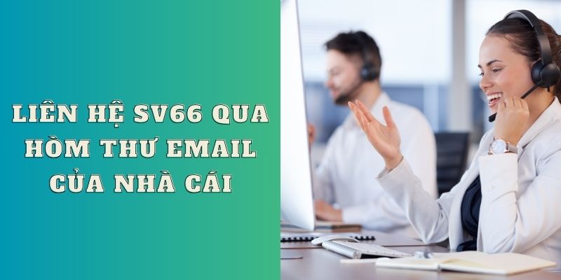 Liên hệ SV66 qua hòm thư email của nhà cái